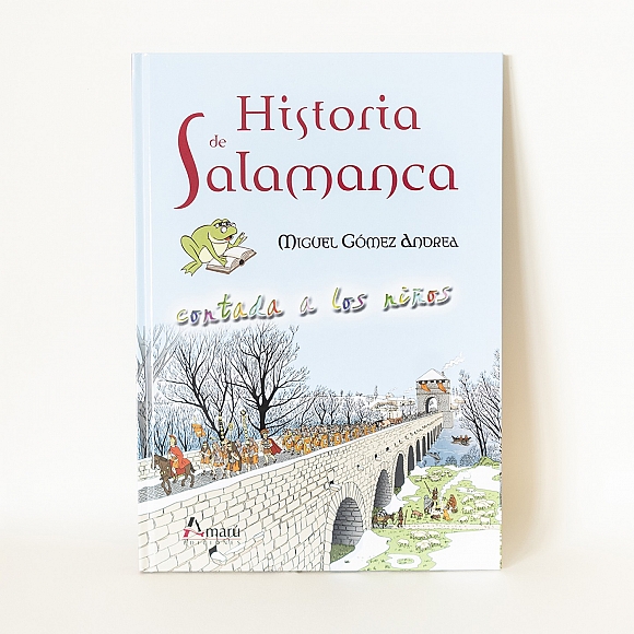 Historia de Salamanca contada a los niños.
