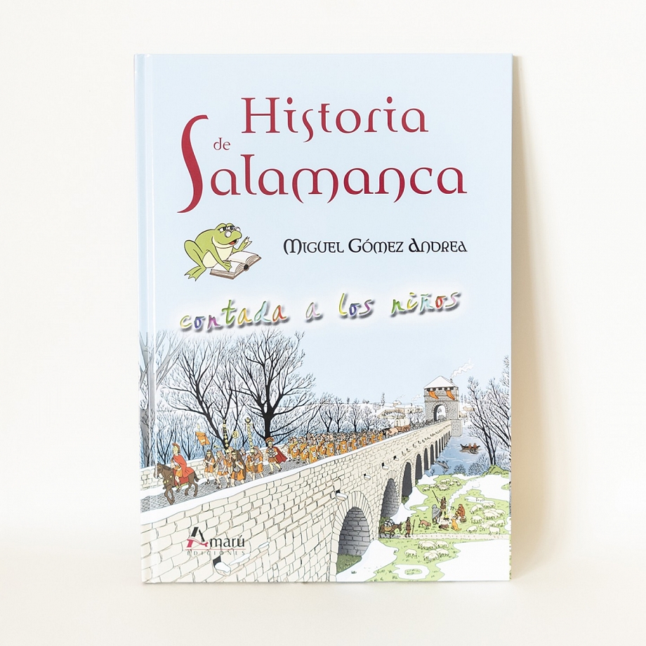 Historia de Salamanca contada a los niños.